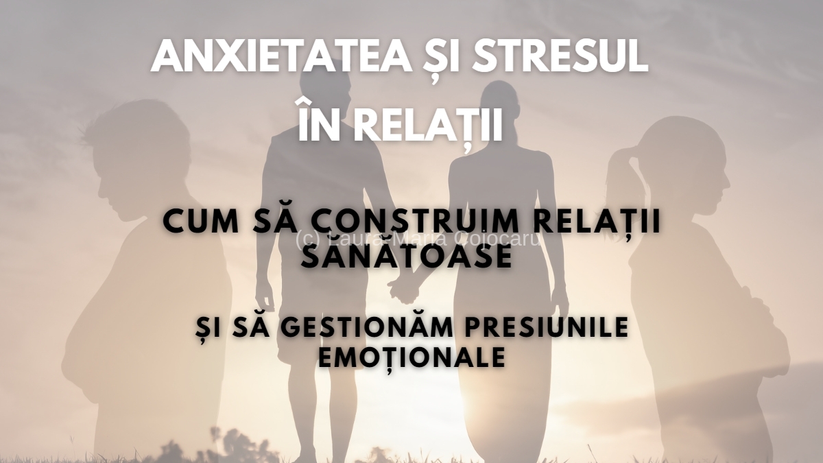 Anxietatea și stresul în relații